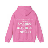 You are Amazing, Beautiful, Enough