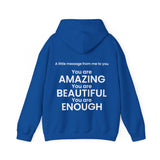 You are Amazing, Beautiful, Enough