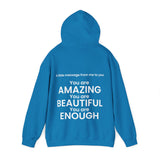 You are Amazing, Beautiful, Enough