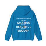You are Amazing, Beautiful, Enough