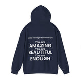 You are Amazing, Beautiful, Enough