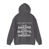 You are Amazing, Beautiful, Enough