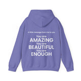 You are Amazing, Beautiful, Enough