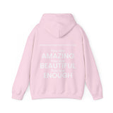 You are Amazing, Beautiful, Enough
