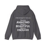 You are Amazing, Beautiful, Enough