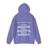 You are Amazing, Beautiful, Enough