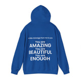 You are Amazing, Beautiful, Enough