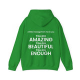 You are Amazing, Beautiful, Enough