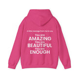 You are Amazing, Beautiful, Enough